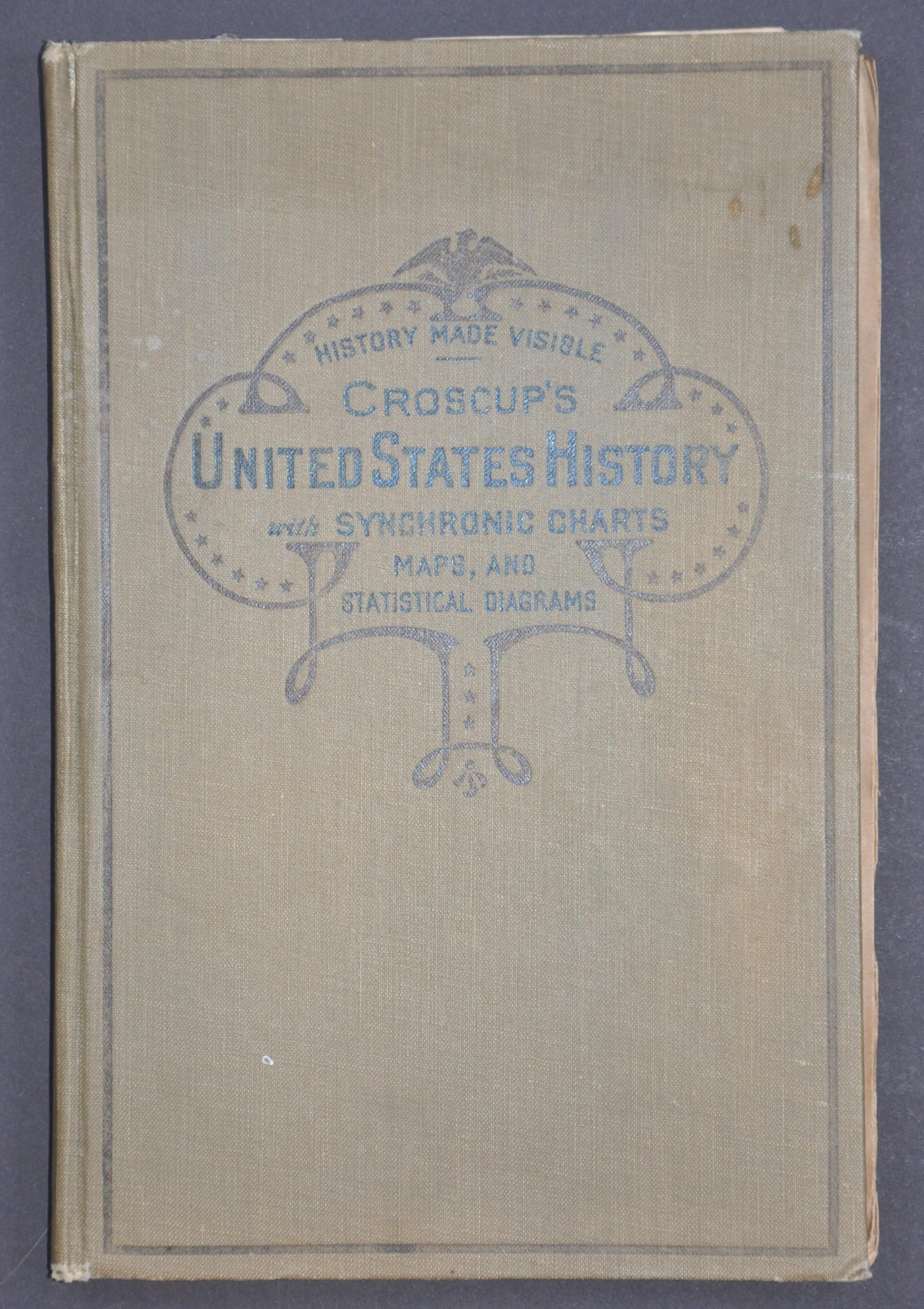 Croscup's United States History with Synchronic Charts Maps, and Statistical Diagrams - Image 2