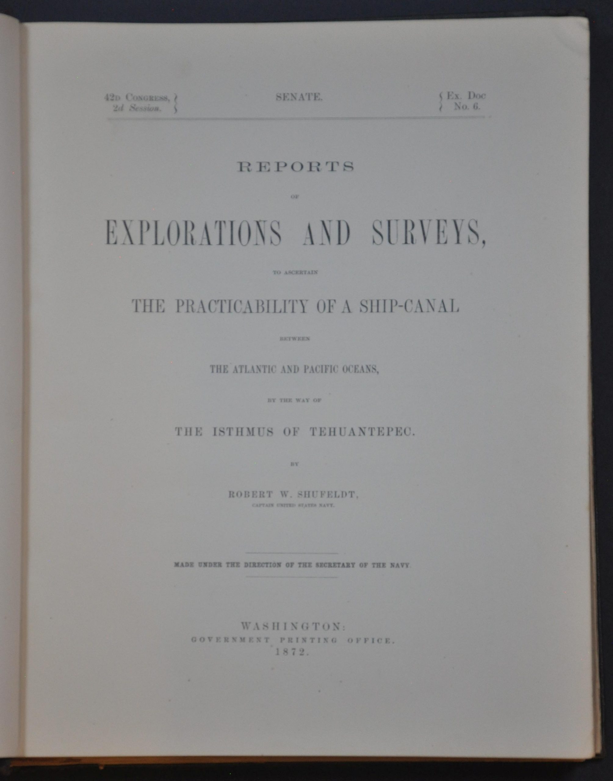 Reports of Explorations and Surveys, to Ascertain the Practicability of a Ship-Canal Between the Atlantic and Pacific Coasts by the way of the Isthmus of Tehuantepec - Image 2