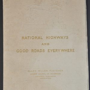 National Highways and Good Roads Everywhere