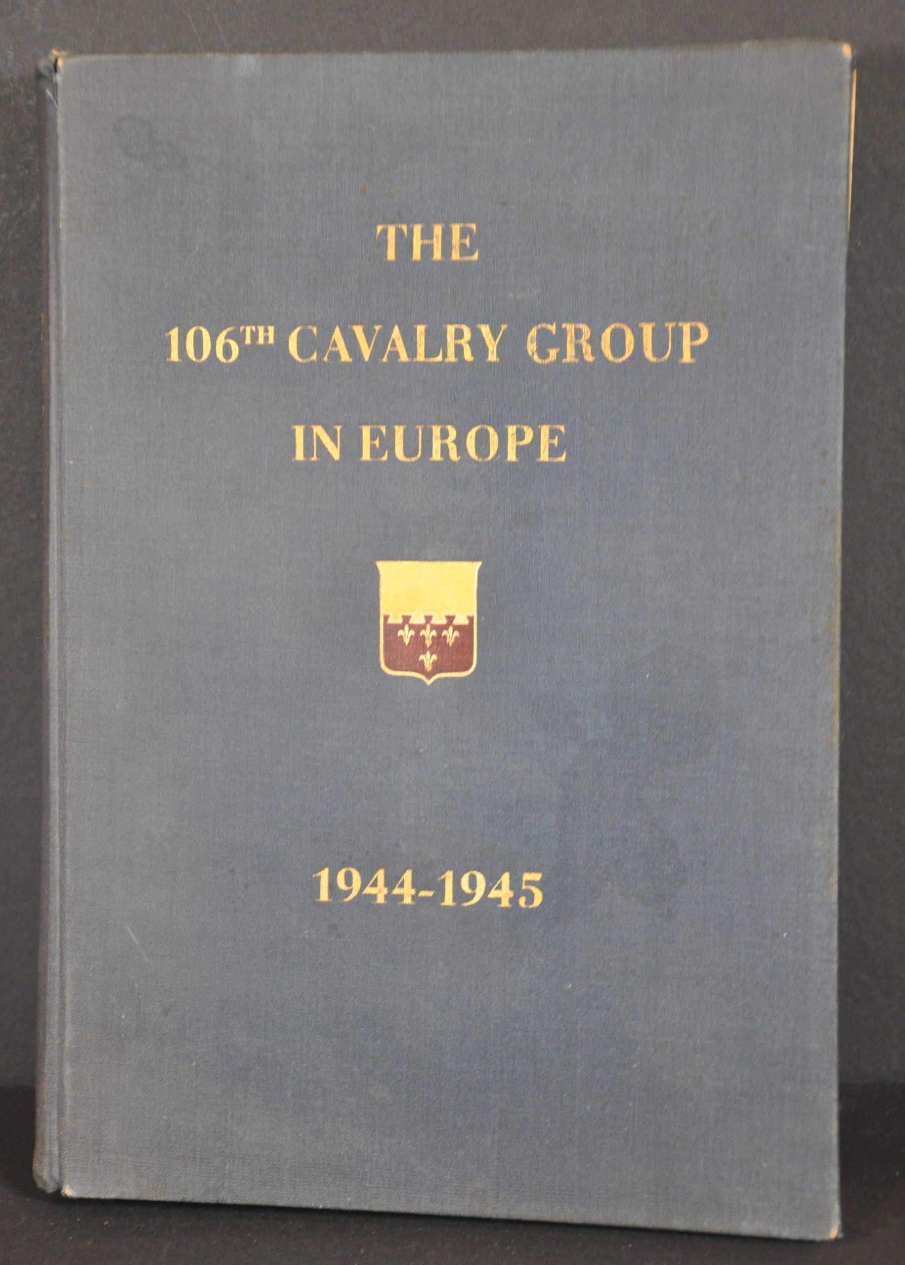 The 106th Cavalry Group in Europe 1944-1945