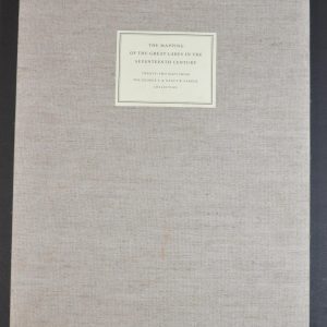 The Mapping of the Great Lakes in the Seventeenth Century