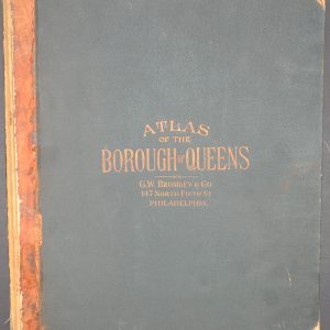 Atlas of the City of New York, Borough of Queens, Long Island City, Newtown, Flushing, Jamaica, Far Rockaway : from actual surveys and official plans