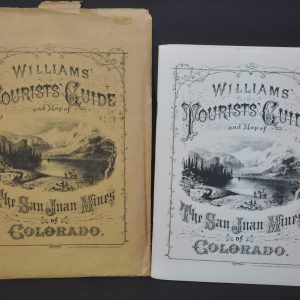 Williams' Tourist Guide and Map of the San Juan Mines of Colorado