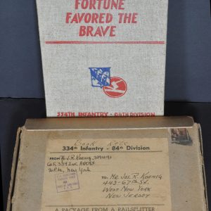 Fortune Favored the Brave 334th Infantry 84th Division
