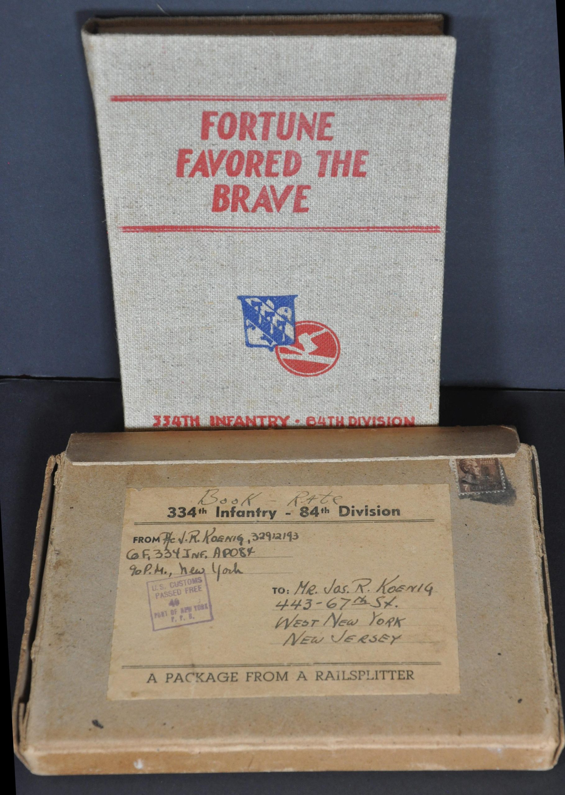 Fortune Favored the Brave 334th Infantry 84th Division
