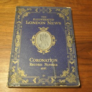 The Illustrated London News Coronation Record Number King George VI and Queen Elizabeth