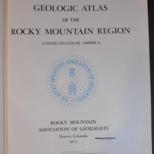 Geologic Atlas of the Rocky Mountain Region