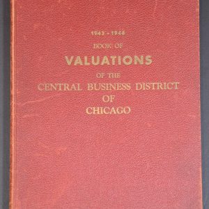 1943 - 1946 Book of Valuations of the Central Business District of Chicago