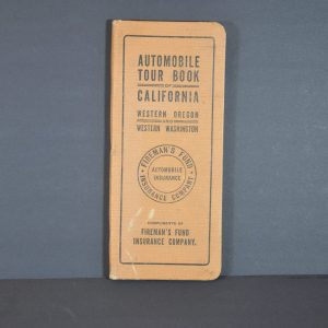 Automobile Tour Book of California Including Western Oregon and Western Washington