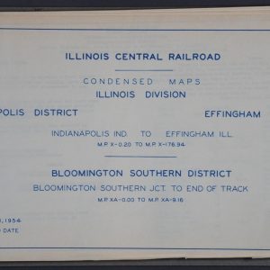 Illinois Central Railroad Condensed Maps Indianapolis District Effingham District Indianapolis Ind. to Effingham Ill.
