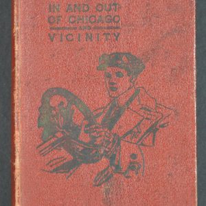 Automobile Road Guide In and Out of Chicago and Vicinity