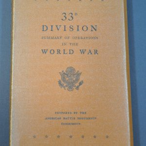 33d Division Summary of Operations in the World War