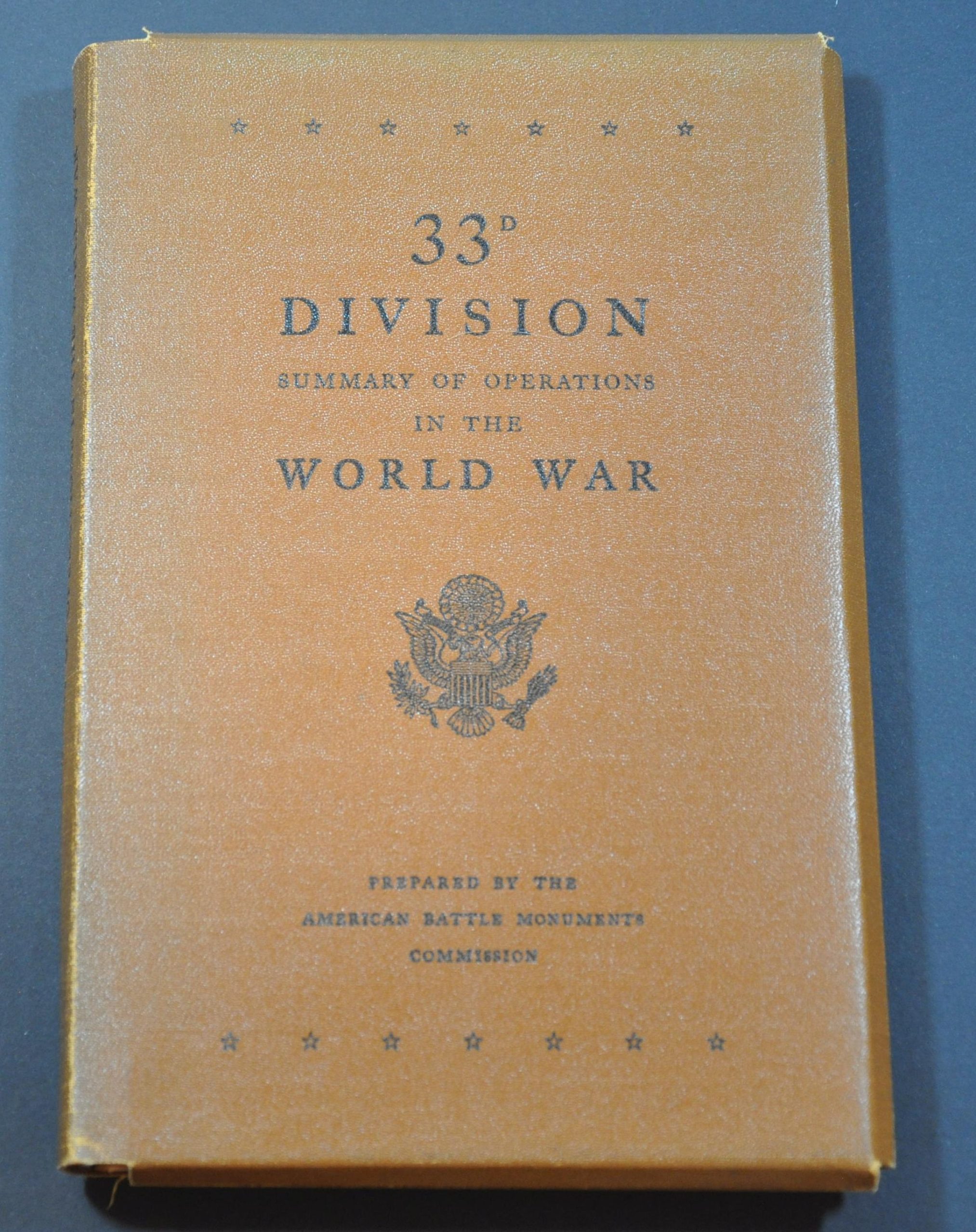 33d Division Summary of Operations in the World War
