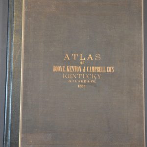 An Atlas of Boone, Kenton and Campbell Counties, Kentucky