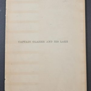 Captain Glazier and His Lake