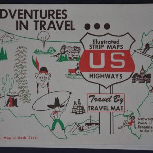 Adventures in Travel...Illustrated Strip Maps US Highways Travel by Travel Mat