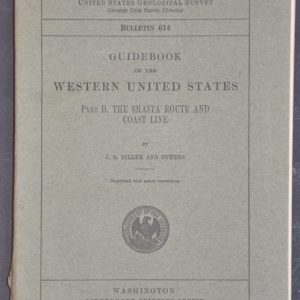 Guidebook of the Western United States Part D. The Shasta Route and Coast Line