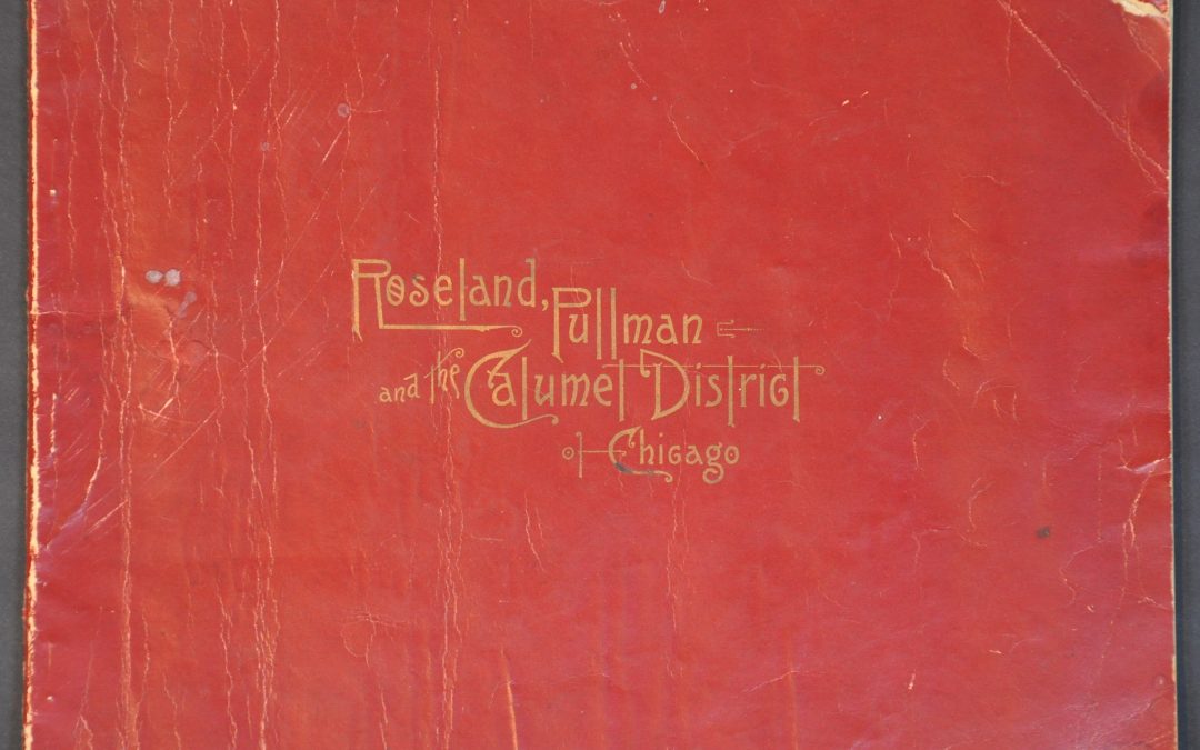 Roseland, Pullman, and the Calumet District of Chicago