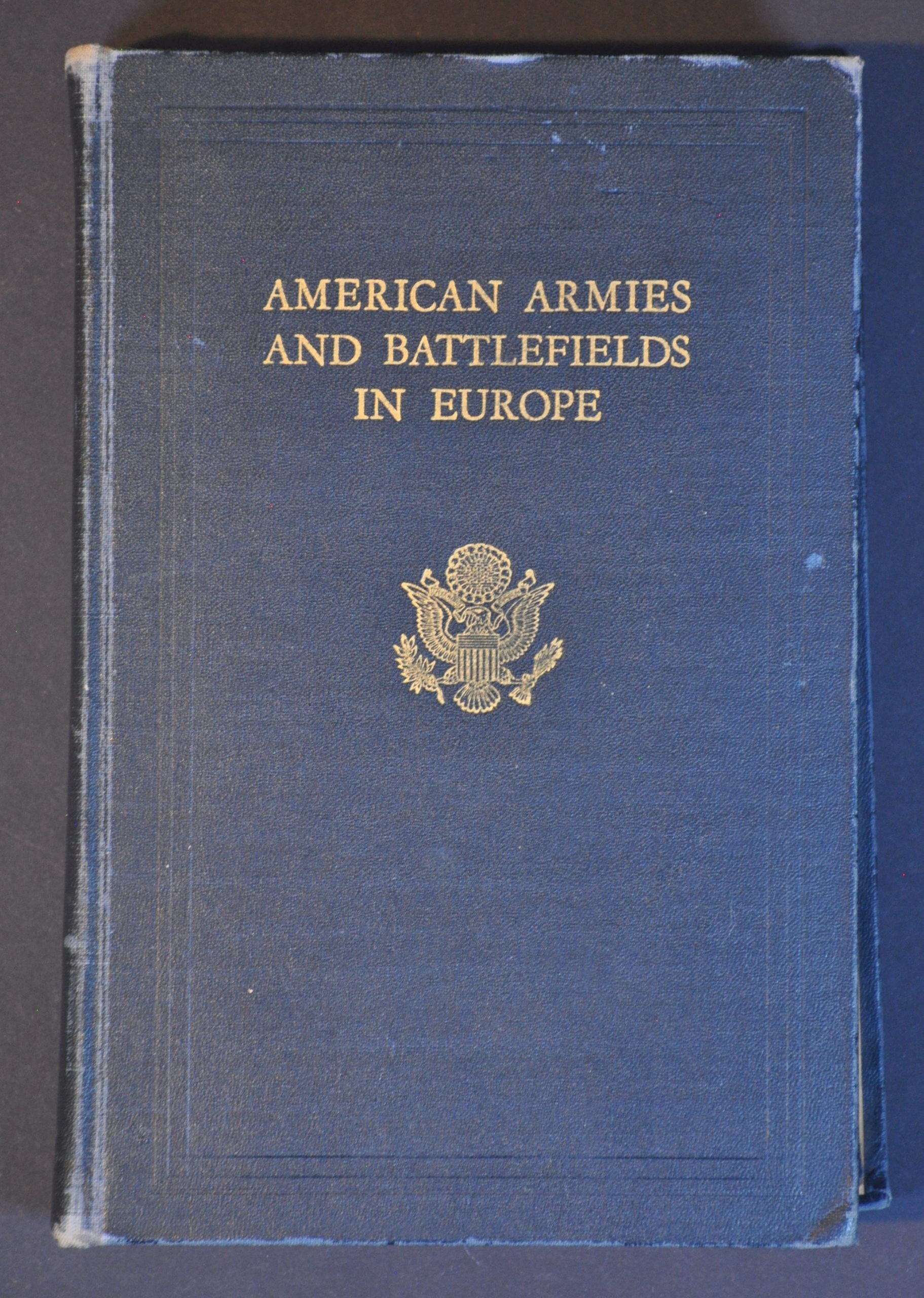 American Armies and Battlefields in Europe