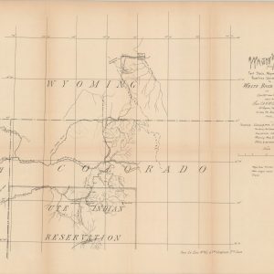 Wagon Road from Fort Steele, Wyoming via Rawlins, Union Pacific R.R. to White River Agency, Colorado