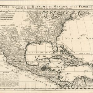 Carte Contenant le Royaume du Mexique et la Floride, Dressez sur les Meilleures Observations & sur les Memoires les Plus Nouveaux