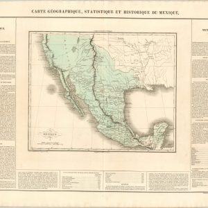 Carte Geographique, Statistique, et Historique du Mexique