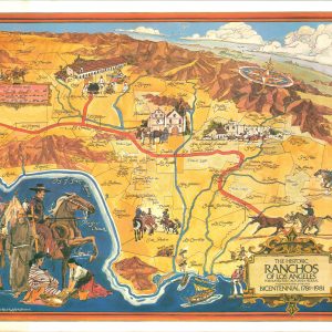 The Historic Ranchos of Los Angeles