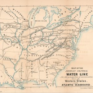 Map of the American Central Water Line and Other Principal Lines of Communication between the Western States and the Atlantic Seaboard