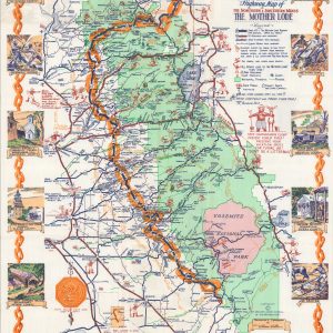 The Golden Chain Council Highway Map of the Northern & Southern Mines The Mother Lode