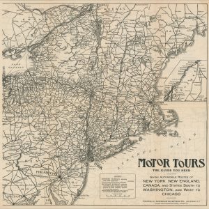 Motor Tours The Guide You Need Giving Automobile Routes of New York New England, Canada, and States South to Washington, and West to Chicago