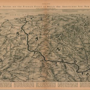 The New Sector on the French Front on which the Americans Are Now Fighting