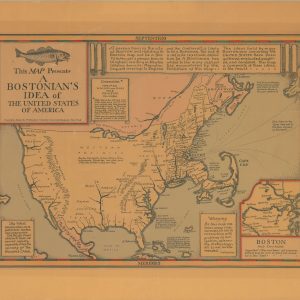 This Map Presents a Bostonian's Idea of the United States