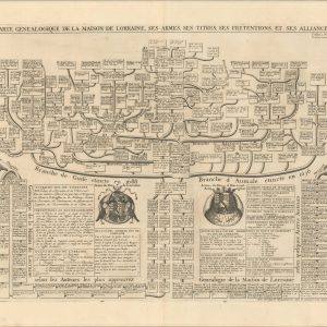 Carte Genealogique de la Maison de Lorraine, ses Armes, ses Titres, ses Pretentions, et ses Alliances