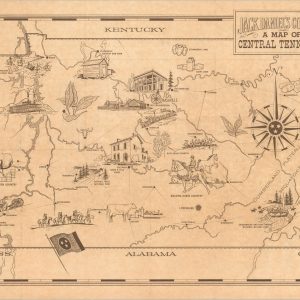 Jack Daniel's Country A Map of Central Tennessee & Lynchburg