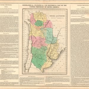 Geographical, Statistical, and Historical Map of the United Provinces of South America