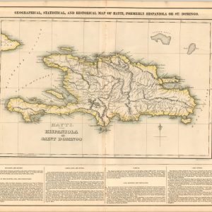Geographical, Statistical, and Historical Map of Hayti, Formerly Hispaniola or St. Domingo.