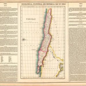 Geographical, Statistical, and Historical Map of Chili