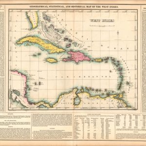 Geographical, Statistical, and Historical Map of the West Indies