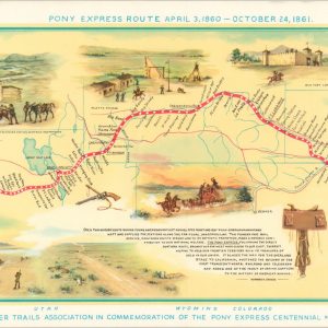 Pony Express Route April 3, 1860 - October 24, 1861