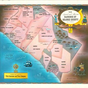The Old Spanish and Mexican Ranchos of Orange County California