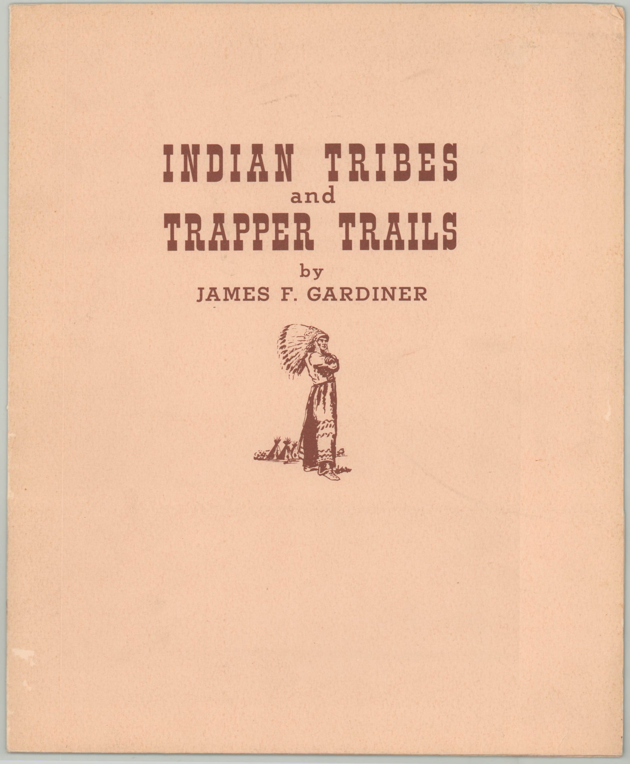 Indian Tribes and Trapper Trails - Image 2