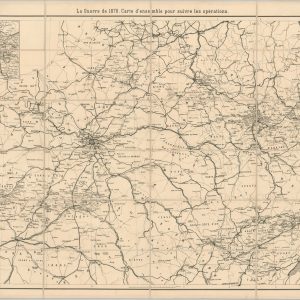 La Guerre de 1870. Carte d'ensemble pour suivre les opérations.