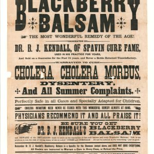 [Dr. B.J. Kendall's Blackberry Balsam Broadsheet]
