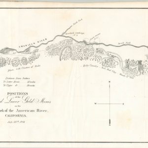 Positions of the Upper and Lower Gold Mines on the South Fork of the American River, California