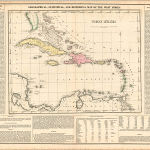 Geographical, Statistical, and Historical Map of the West Indies