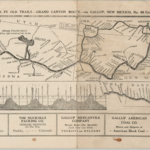 Safest, Shortest and Best Route - The Santa Fe Old Trails - Grand Canyon Route - via Gallup, New Mexico