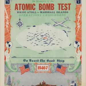 In Memory of the Atomic Bomb Test Bikini Atoll - Marshall Islands Operations Crossroads