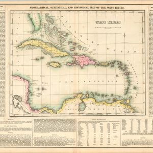 Geographical, Statistical, and Historical Map of the West Indies