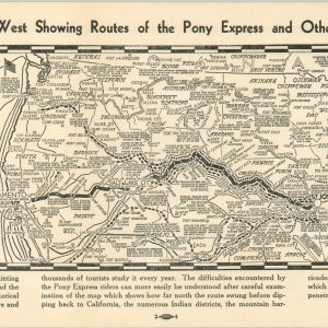An Accurate Map of the Old West Showing Routes of the Pony Express and Other Frontier Transportation Services